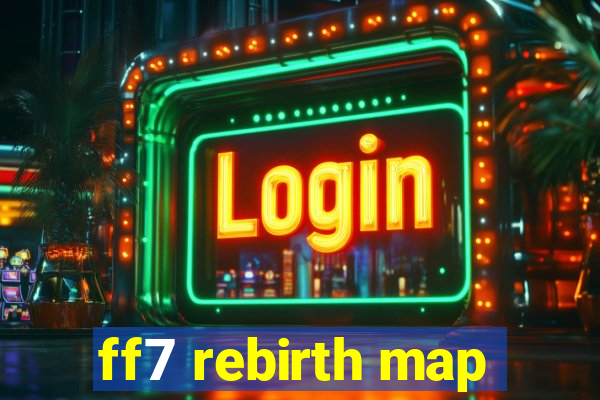 ff7 rebirth map